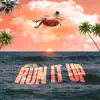 Uncle Jon - Run It Up - Single